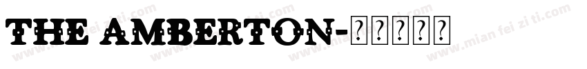 THE AMBERTON字体转换